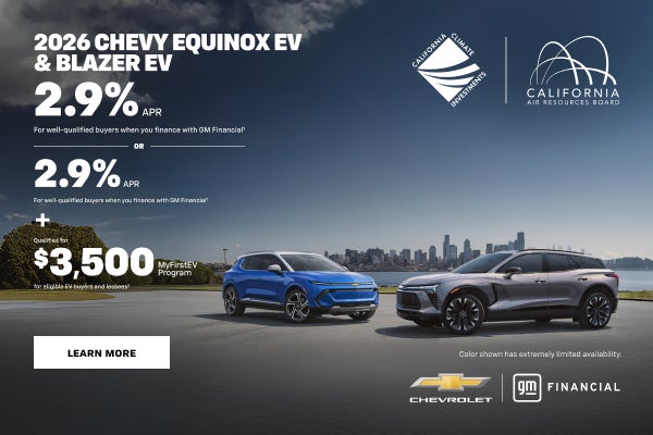 2026 Chevy Equinox EV, Blazer EV. 2.9% APR For well-qualified buyers when you finance with GM Fin...